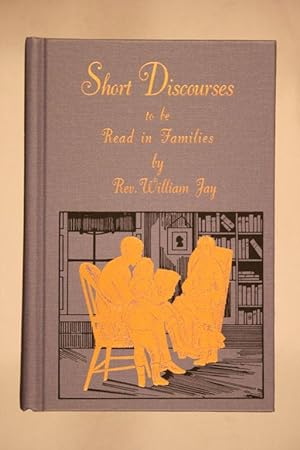 Short Discourses to be Read in Families