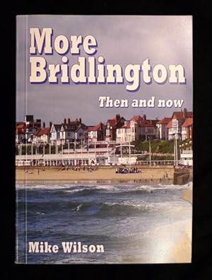 More Bridlington: Then and Now.