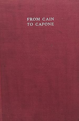 FROM CAIN TO CAPONE- RACKETEERING DOWN THE AGES