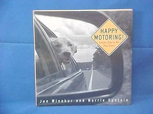 Bild des Verkufers fr Happy Motoring: Canine Life in the Fast Lane zum Verkauf von Gene The Book Peddler