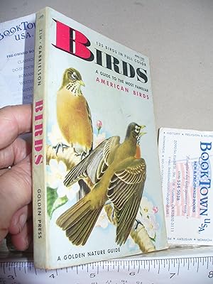 A Golden Guide : a Guide to Most Familiar American Birds