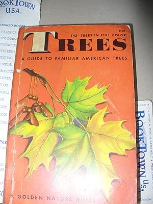 Seller image for A Golden Guide : A Guide to Familiar American Trees for sale by Thomas F. Pesce'