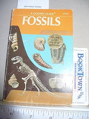 Bild des Verkufers fr A Golden Guide : Fossils zum Verkauf von Thomas F. Pesce'