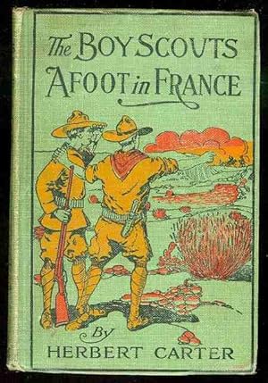 Seller image for The Boy Scouts Afoot in France or With the Red Cross Corps at the Marne for sale by Bookmarc's