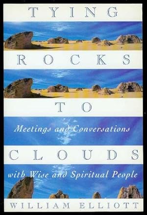 Seller image for Tying Rocks to Clouds for sale by Bookmarc's