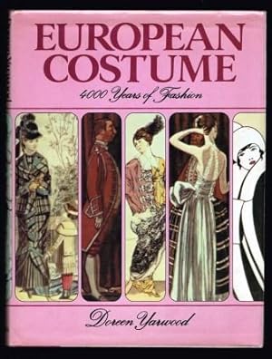Seller image for European Costume: 4000 Years of Fashion for sale by Antiquarius Booksellers