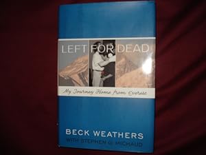 Immagine del venditore per Left for Dead. My Journey Home from Everest. venduto da BookMine