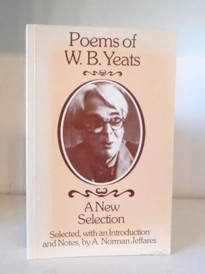 Imagen del vendedor de Poems of W.B.Yeats : A New Selection a la venta por BRIMSTONES