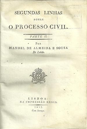 SEDUNDAS LINHAS SOBRE O PROCESSO CIVIL. Parte II