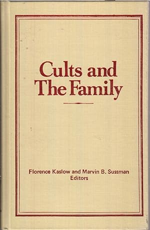 Seller image for Cults and the Family for sale by Jonathan Grobe Books
