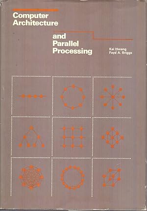 Imagen del vendedor de Computer Architecture and Parallel Processing a la venta por Jonathan Grobe Books