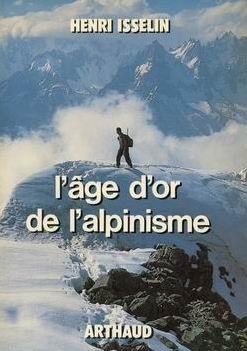 Seller image for L'AGE D'OR DE L'ALPINISME for sale by LIVROCCAZ