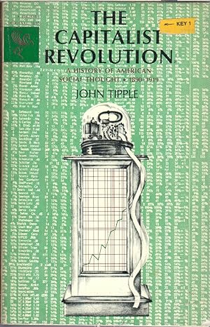 Seller image for The Capitalist Revolution: a History of American Social Thought, 1890-1919. for sale by Jonathan Grobe Books