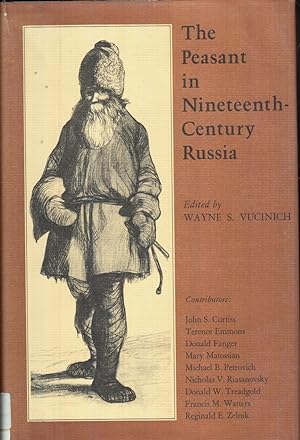 Image du vendeur pour The Peasant in Nineteenth-Century Russia mis en vente par Jonathan Grobe Books