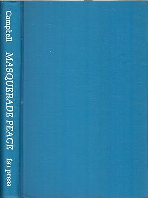 Seller image for Masquerade Peace: America's UN Policy 1944-1945 for sale by Jonathan Grobe Books