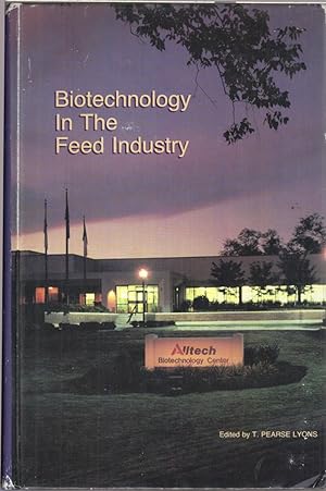 Bild des Verkufers fr Biotechnology in the Feed Industry zum Verkauf von Jonathan Grobe Books