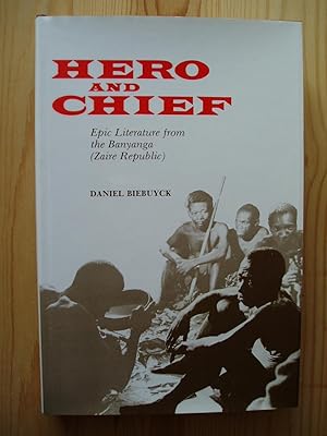 Seller image for Hero and Chief : Epic Literature from the Banyanga (Zaire Republic) for sale by Expatriate Bookshop of Denmark