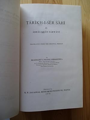 Tarikh-i-Ser Sahi.Translated from the original Persian by Brahmadeva Prasad Ambashthva