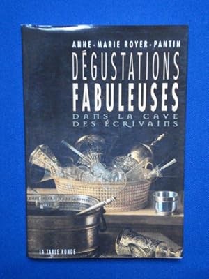 Immagine del venditore per DEGUSTATIONS FABULEUSES DANS LA CAVE DES ECRIVAINS venduto da Emmanuelle Morin