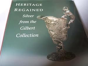 Heritage Regained Silver from the Gilbert Collection