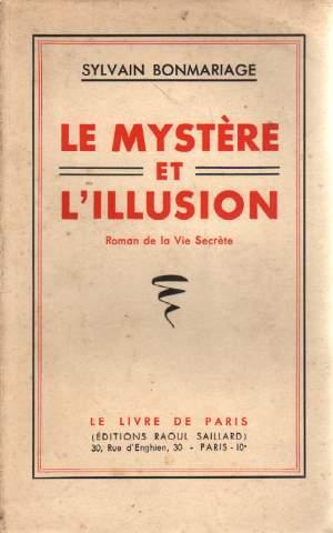 Seller image for Le mystre et l'illusion for sale by crealivres