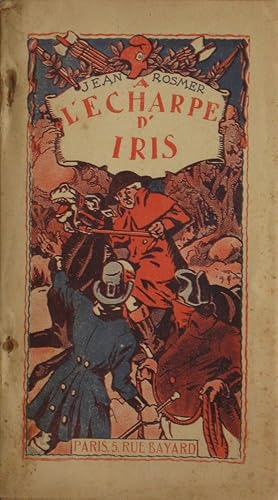 Seller image for A l'charpe d'Iris for sale by Bouquinerie L'Ivre Livre