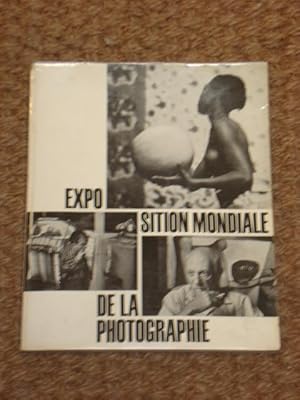 EXPOSITION MONDIALE DE LA PHOTOGRAPHIE. Sur le Thème : Qu'est ce que l'homme