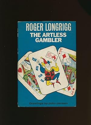 Seller image for The Artless Gambler for sale by Little Stour Books PBFA Member