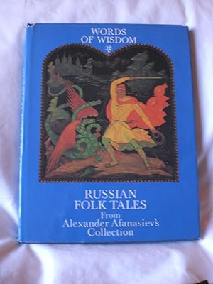 Imagen del vendedor de Words of Wisdom: Russian Folk Tales from Alexander Afanasievs Collection a la venta por MacKellar Art &  Books