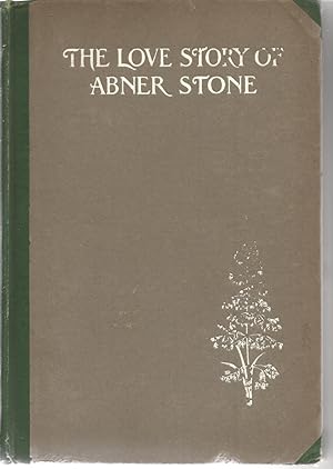 The Love Story of Abner Stone