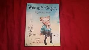Seller image for WAITING FOR GREGORY for sale by Betty Mittendorf /Tiffany Power BKSLINEN