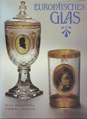 Image du vendeur pour Europisches Glas. 2. Auflage. mis en vente par Antiquariat Kaner & Kaner GbR