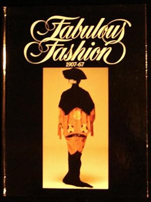 Seller image for Fabulous Fashion : 1907-67 for sale by Panoply Books