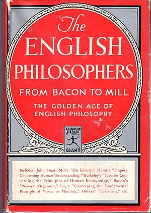 Seller image for The English Philosophers from Bacon to Mill: The Golden Age of English Philosophy for sale by Dorley House Books, Inc.