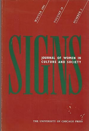 Bild des Verkufers fr Signs: Journal of Women in Culture and Society: Vollume 18, No. 2: Winter, 1993 zum Verkauf von Dorley House Books, Inc.