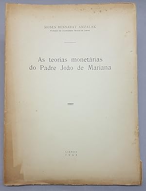 AS TEORIAS MONETARIAS DO PADRE JOAO DE MARIANA