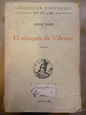 Bild des Verkufers fr El Marqus de Villemer. Novela. Trad. por Emilio Daguerre. zum Verkauf von Carmichael Alonso Libros