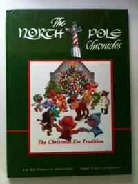 Bild des Verkufers fr The Christmas Eve Tradition The North Pole Chronicles zum Verkauf von WellRead Books A.B.A.A.