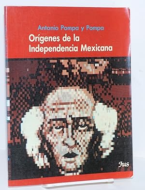 Bild des Verkufers fr Orgenes de la Independencia Mexicana (ensayo histrico) zum Verkauf von Bolerium Books Inc.