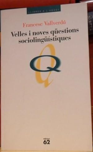 Velles i noves qüestions sociolingüístiques