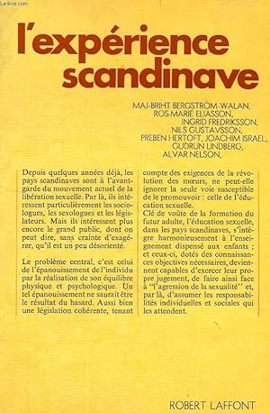 Seller image for L'EXPERIENCE SCANDINAVE, LA SEXUALITE, L'ETAT ET L'INDIVIDU for sale by Le-Livre