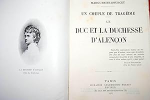 Immagine del venditore per UN COUPLE DE TRAGEDIE LE DUC ET LA DUCHESSE D'ALENCON venduto da Librairie RAIMOND