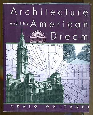 Imagen del vendedor de Architecture and the American Dream a la venta por Dearly Departed Books