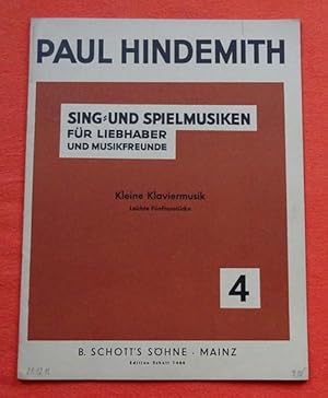 Sing- und Spielmusiken für Liebhaber und Musikfreunde Nr. 4 (1929) (Kleine Klaviermusik - Leichte...