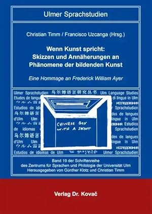 Immagine del venditore per Wenn Kunst spricht: Skizzen und Annäherungen an Phänomene der bildenden Kunst, Eine Hommage an Frederick William Ayer venduto da Verlag Dr. Kovac GmbH