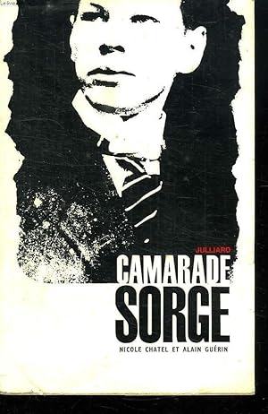 Seller image for CAMARADE SORGE. for sale by Le-Livre