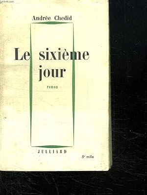 Bild des Verkufers fr LE SIXIEME JOUR. zum Verkauf von Le-Livre