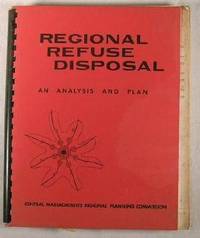 Bild des Verkufers fr Regional Refuse Disposal : An Analysis and Plan zum Verkauf von Resource Books, LLC