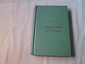 Sainte-Anne d'Ottawa. Un Résumé d'Histoire. 1873-1923.