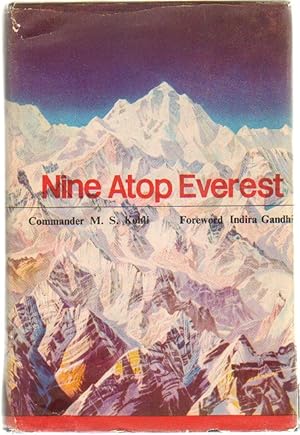 Seller image for Nine Atop Everest, Story of the Indian Ascent for sale by Walkabout Books, ABAA